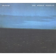 After the Heat (Brian Eno, Dieter Moebius and Hans-Joachim Roedelius, 1978)