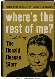 Where's the Rest of Me? (Ronald Reagan)