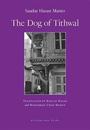 The Dog of Tithwal (Saadat Hasan Manto)