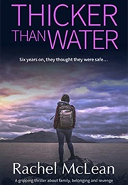 Thicker Than Water (Rachel McLean)
