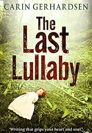 The Last Lullaby (Carin Gerhardsen)