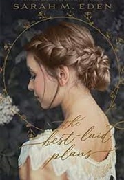 The Best-Laid Plans (Sarah M Eden)