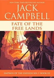 Fate of the Freelands (Jack Campbell)