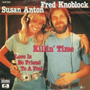 Killin&#39; Time - Fred Knoblock &amp; Susan Anton