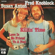 Killin' Time - Fred Knoblock & Susan Anton