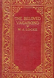 The Beloved Vagabond (William J Locke)