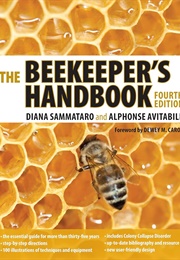 The Beekeeper's Handbook (Diana Sammataro)