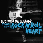 Stories From a Rock N Roll Heart (Lucinda Williams, 2023)