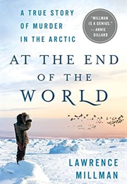 At the End of the World (Lawrence Millman)