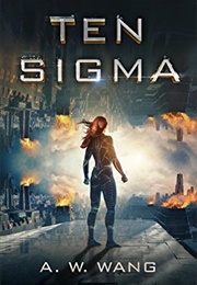 Ten Sigma (A.W. Wang)