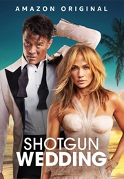 Shotgun Wedding (2022)