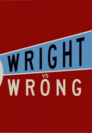 Wright vs. Wrong (2010)