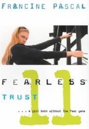 Fearless 11: Trust (Francine Pascal)