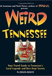 Weird Tennessee (Roger Manley)