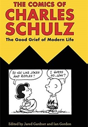 The Comics of Charles Schulz (Ed. Jared Gardner & Ian Gordon)
