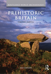 Prehistoric Britain (Timothy Darvill)