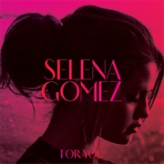 For You (Selena Gomez, 2014)