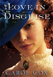 Love in Disguise (Carol Cox)
