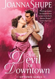 The Devil of Downtown (Joanna Shupe)