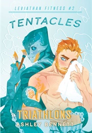 Tentacles & Triathlons (Ashley Bennett)