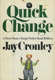 Quick Change (Jay Cronley)