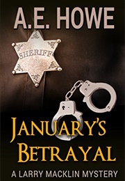 January's Betrayal (A.E. Howe)