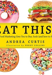 Eat This! (Andrea Curtis)