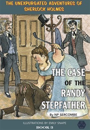 The Case of the Randy Stepfather (NP Sercombe)
