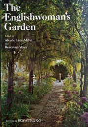 The Englishwoman&#39;s Garden (Alvilde Lees-Milne &amp; Rosemary Verey (Ed))