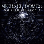Michael Romeo - War of the Worlds// Pt. 2
