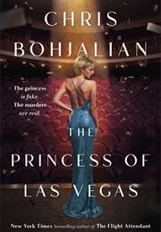 The Princess of Las Vegas (Bohjalian, Chris)