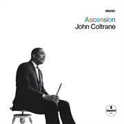 Ascension - John Coltrane
