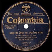 Hand Me Down My Walking Cane - Gid Tanner and His Skillet Lickers With Riley Puckett