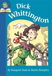 Dick Whittington (Margaret Nash)
