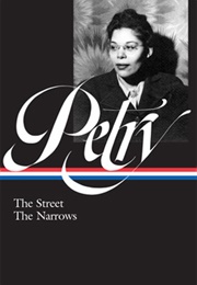 Ann Petry: The Street, the Narrows (Ann Petry)