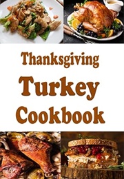 Thanksgiving Turkey Cookbook (Laura Sommers)