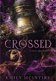 Crossed (Emily McIntire)
