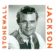 Life to Go - Stonewall Jackson