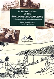 In the Footsteps of the Swallows and Amazons (Claire Kendall-Price)