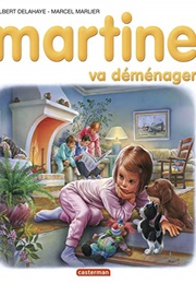Martine Va Déménager (Gilbert Delahaye)