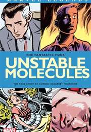 Startling Stories: Fantastic Four - Unstable Molecules (James Sturm and Guy Davis)