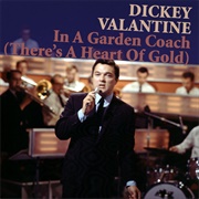 In a Golden Coach (There's a Heart of Gold) - Dickie Valentine