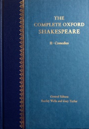 The Complete Oxford Shakespeare II Comedies (William Shakespeare)