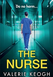 The Nurse (Valerie Keogh)