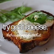 Try Goat Cheese