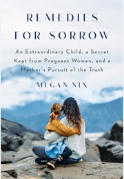 Remedies for Sorrow (Megan Nix)