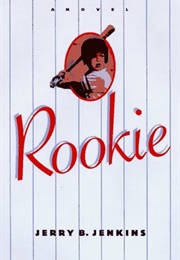 Rookie (Jerry B Jenkins)