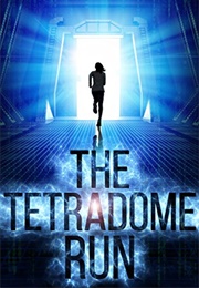 The Tetradome Run (Spencer Baum)