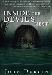Inside the Devil&#39;s Nest (John Durgin)