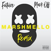 Mask off Remix - Marshmello - Future
